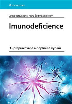Imunodeficience - Anna Šedivá, kolektiv, Jiřina Bartůňková