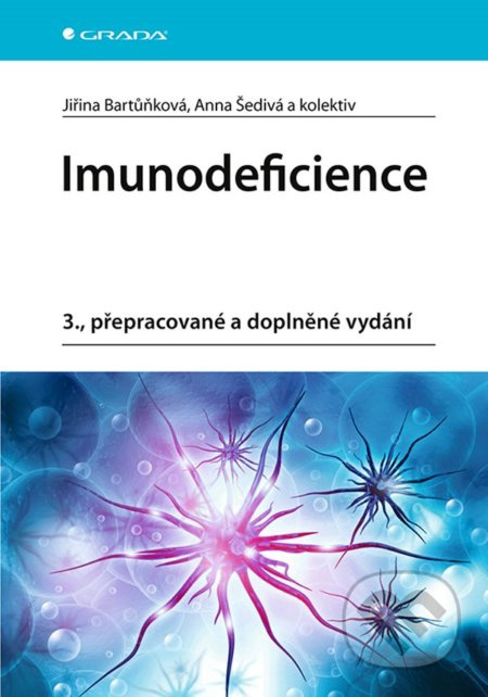 Imunodeficience - Anna Šedivá, kolektiv, Jiřina Bartůňková