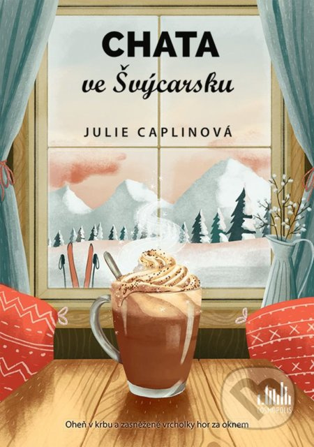 Chata ve Švýcarsku - Julie Caplinová
