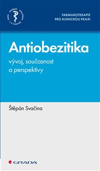 Antiobezitika - vývoj, současnost a perspektivy - Štěpán Svačina