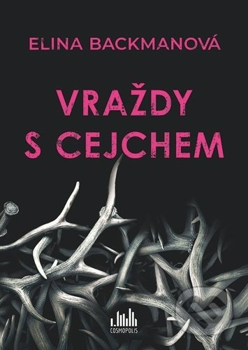 Vraždy s cejchem - Elina Backman