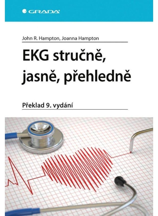 EKG stručně, jasně, přehledně - John R. Hampton, Joanna Hampton