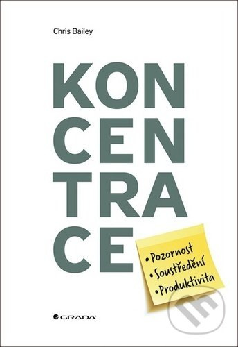 Koncentrace - Chris Bailey