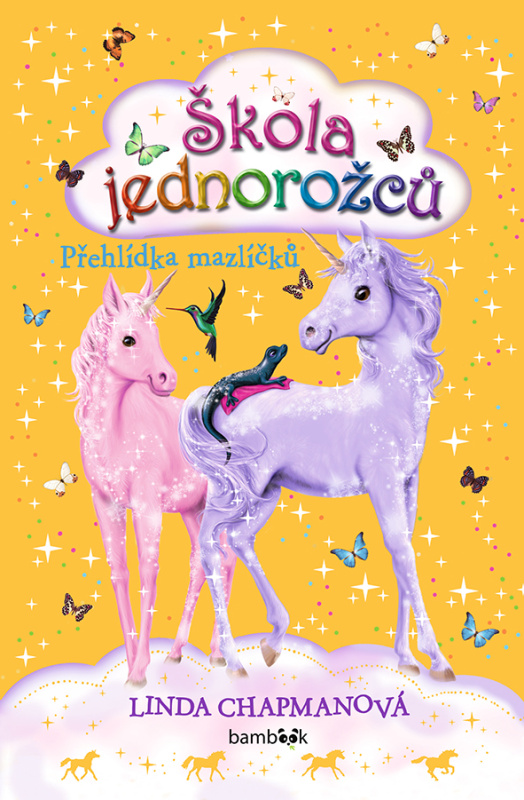 Škola jednorožců - Přehlídka mazlíčků - Linda Chapmanová