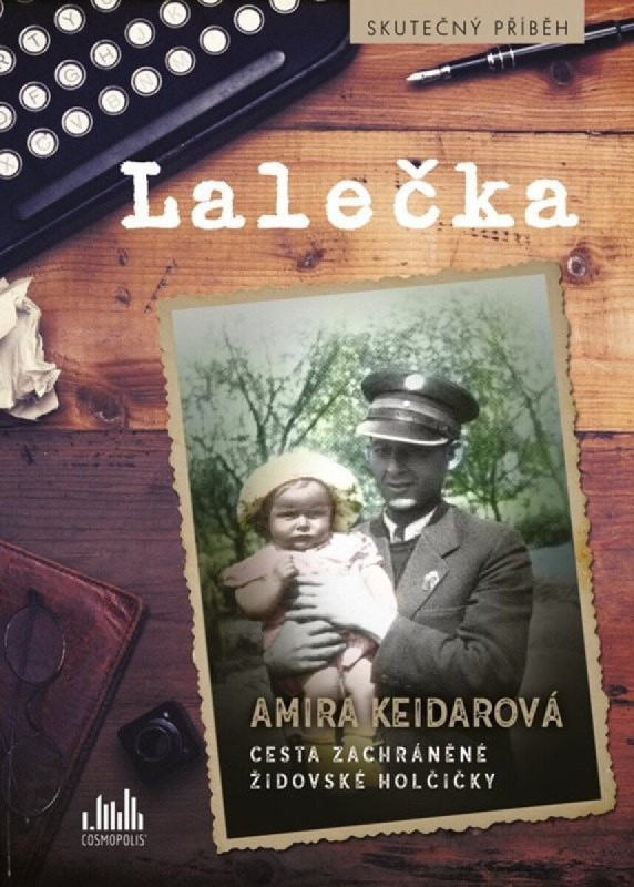 Lalečka (Cesta zachráněné židovské holčičky) - Amira Keidarová - kniha z kategorie Beletrie