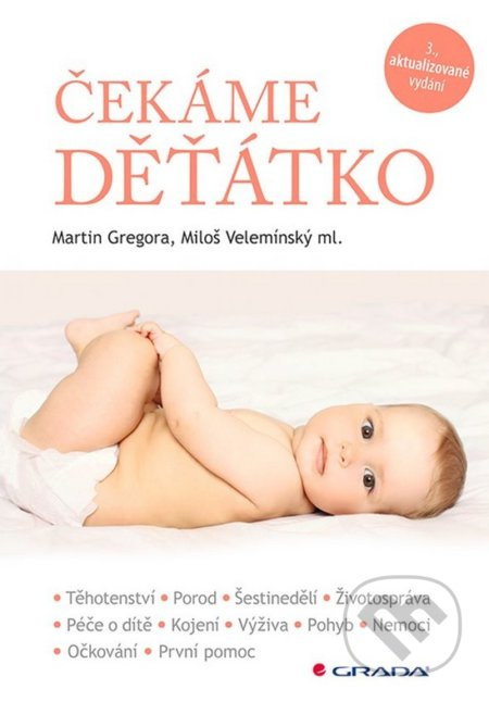 Čekáme děťátko - Martin Gregora, Miloš Velemínský