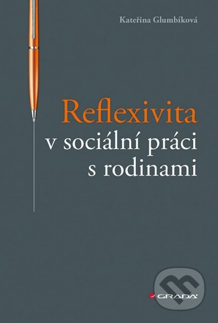 Reflexivita v sociální práci s rodinami
