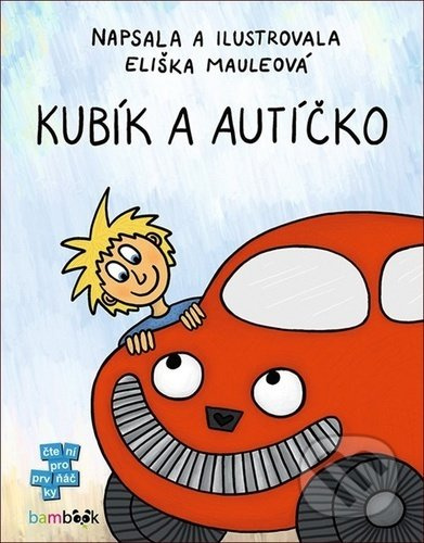Kubík a autíčko - Eliška Mauleová