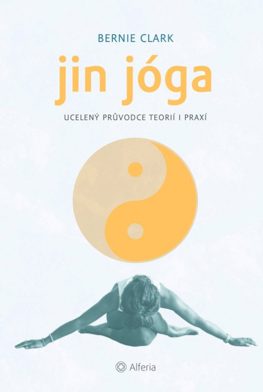 Jin jóga -  Bernie Clark