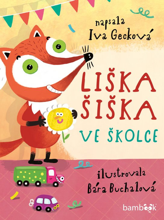 E-kniha: Liška Šiška ve školce od Gecková Iva