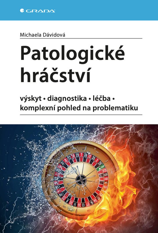 Patologické hráčství -  Michaela Dávidová