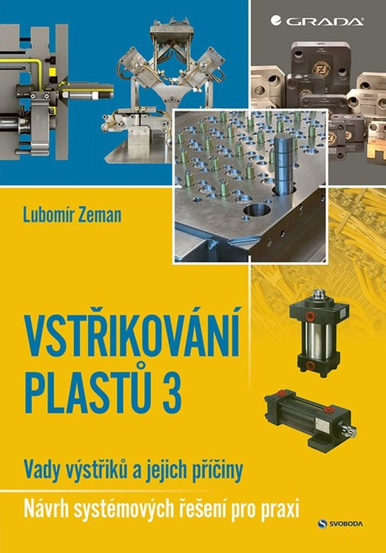 E-kniha: Vstřikování plastů 3 od Zeman Lubomír