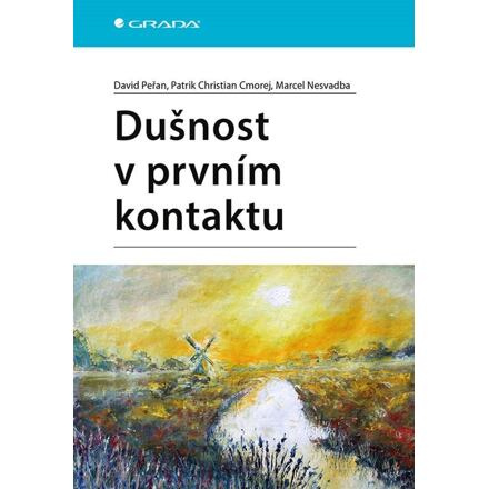 Dušnost v prvním kontaktu - Marcel Nesvadba, David Peřan, Patrik Christian Cmorej