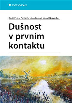 Dušnost v prvním kontaktu - Marcel Nesvadba, David Peřan, Patrik Christian Cmorej