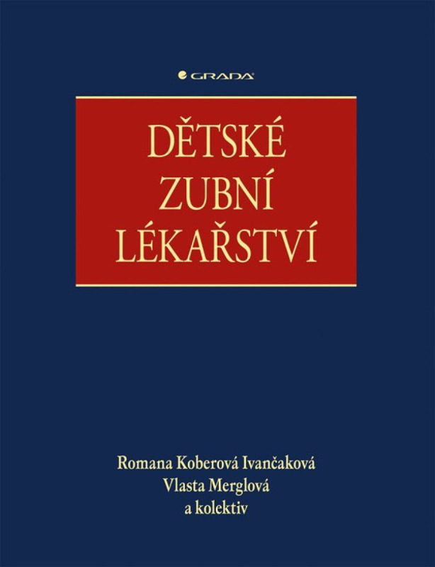 Kniha: Dětské zubní lékařství od Koberová Ivančaková Romana