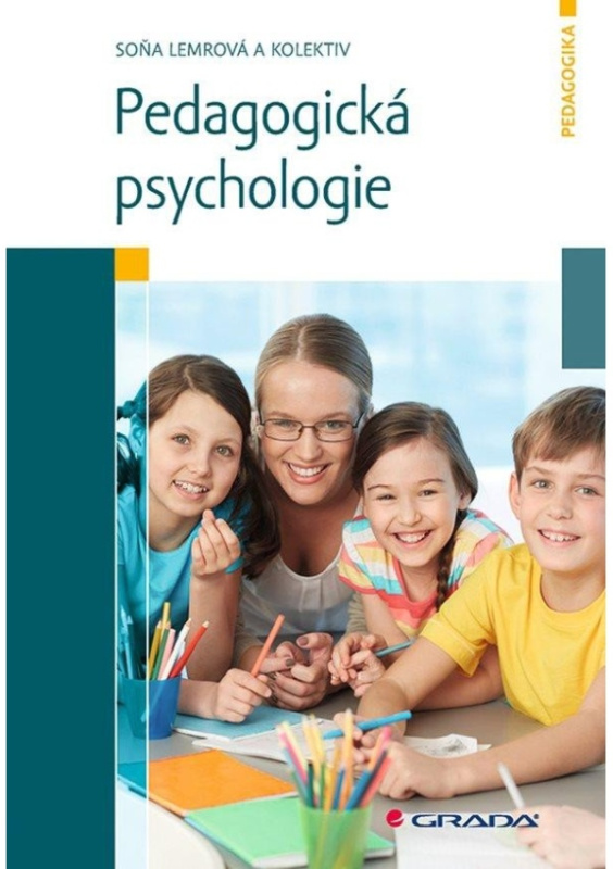 Pedagogická psychologie - kolektiv, Soňa Lemrová