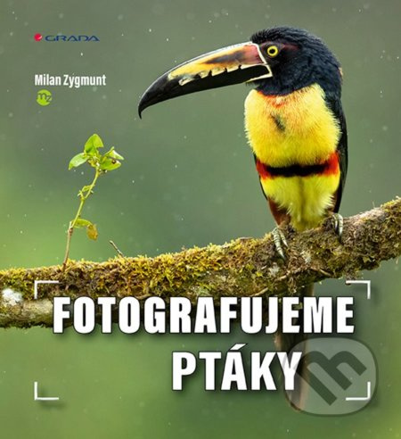 Fotografujeme ptáky - Milan Zygmunt - kniha z kategorie Chov zvířat