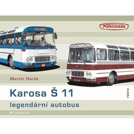 Karosa Š 11 - legendární autobus