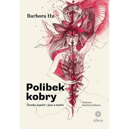 Polibek kobry - Barbora Hu, Kateřina Žočková