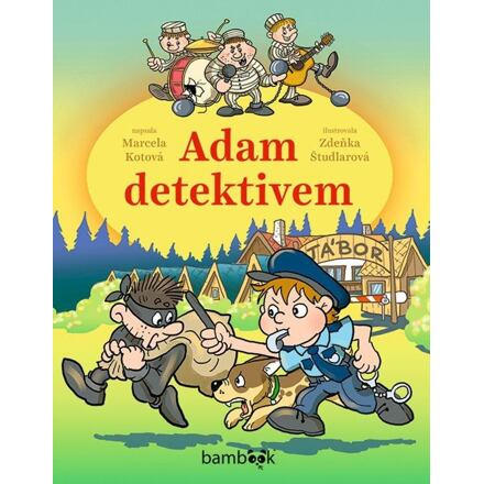 Adam detektivem - Marcela Kotová, Zdeňka Študlarová