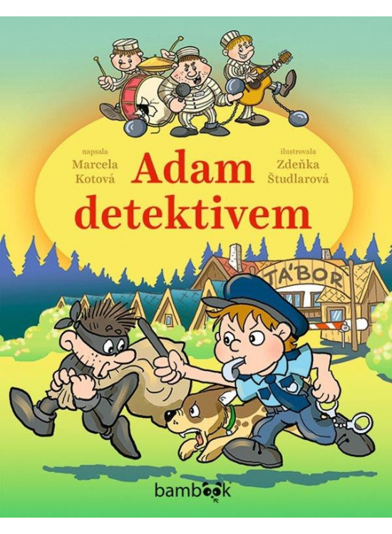 Adam detektivem - Marcela Kotová, Zdeňka Študlarová