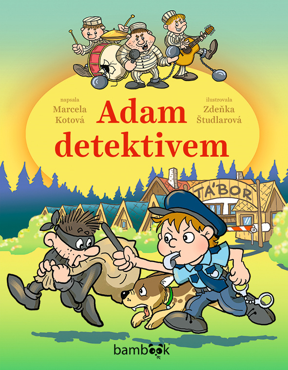 Adam detektivem - Marcela Kotová, Zdeňka Študlarová