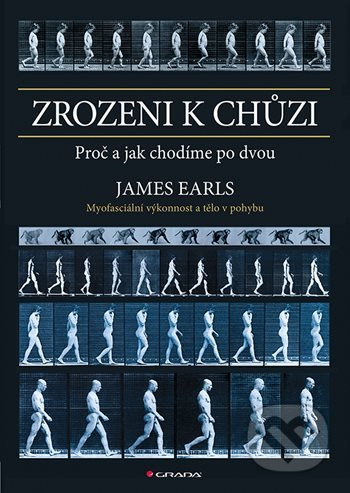 Zrozeni k chůzi - James Earls