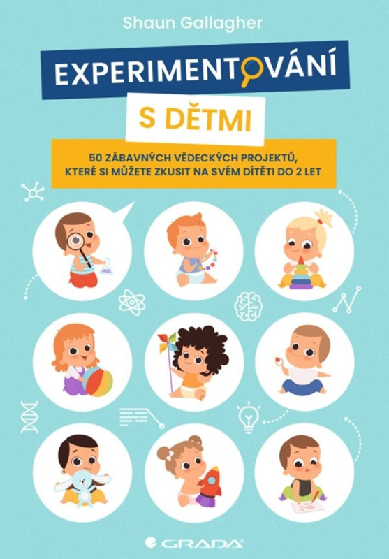 Experimentování s dětmi - Shaun Gallagher