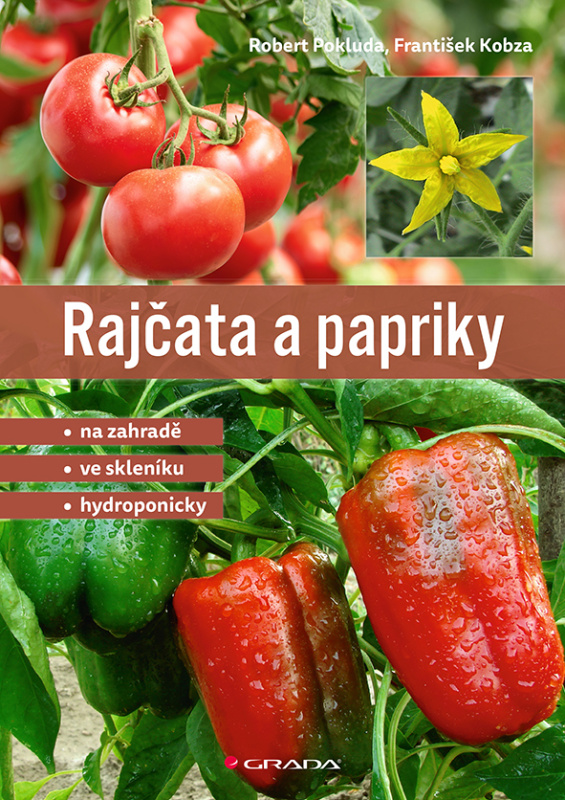 Rajčata a papriky - František Kobza, Robert Pokluda