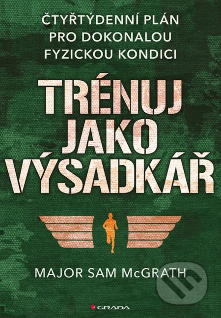 Trénuj jako výsadkář - Sam McGrath