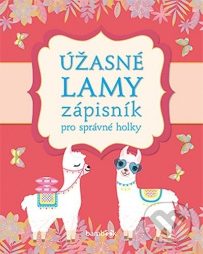 Úžasné lamy - Zápisník pro správné holky