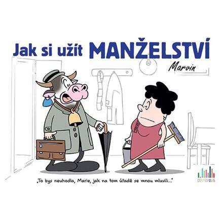 Jak si užít manželství - Václav Ráž, Michal Vaněček
