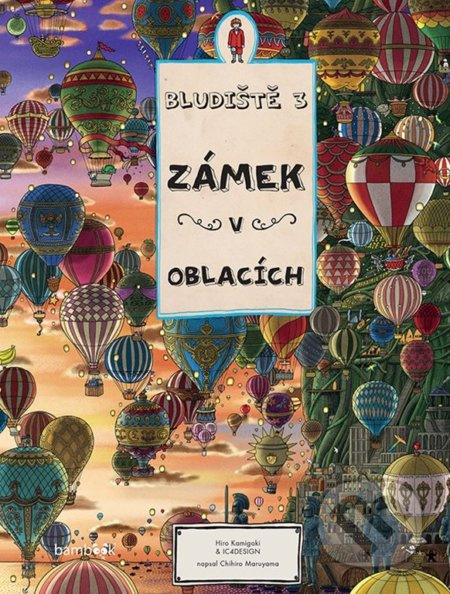 Bludiště 3 Zámek v oblacích - Chihiro Maruyama