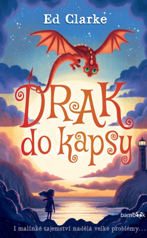 E-kniha: Drak do kapsy od Clarke Ed
