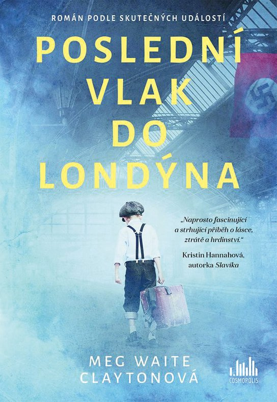 Poslední vlak do Londýna -  Meg Waite Clayton