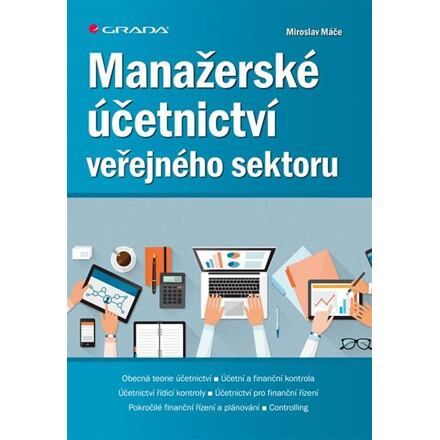 Manažerské účetnictví veřejného sektoru - Miroslav Máče