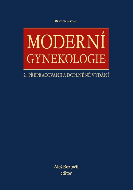 Moderní gynekologie - Aleš Roztočil, kolektiv