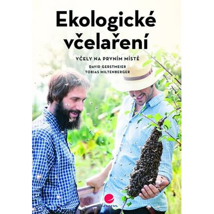 Ekologické včelaření - David Gerstmeier, Tobias Miltenberger