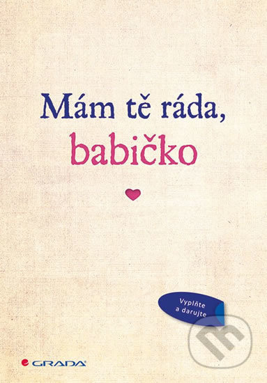 Mám tě ráda, babičko