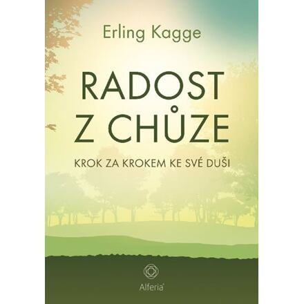 Radost z chůze - Erling Kagge