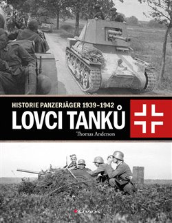 Lovci tanků - Thomas Anderson