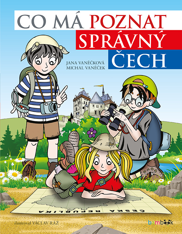 Co má poznat správný Čech - Michal Vaněček, Jana Vaněčková