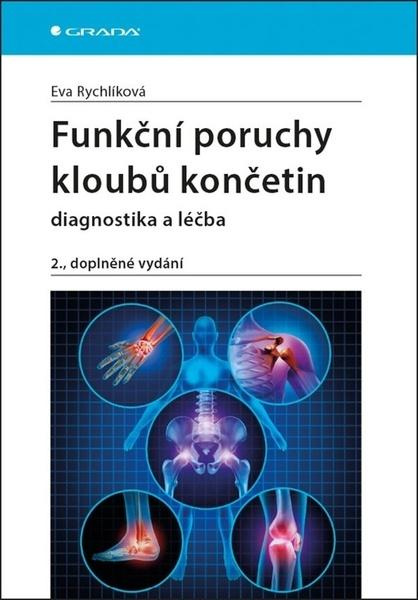 Funkční poruchy kloubů končetin - Eva Rychlíková