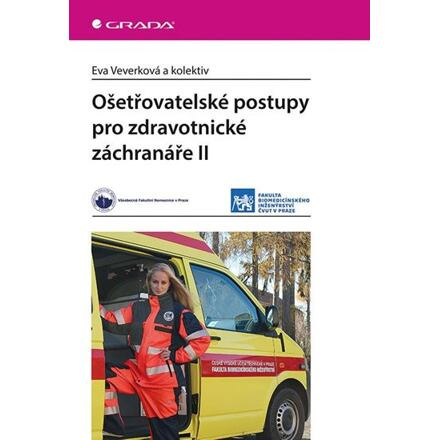 Ošetřovatelské postupy pro zdravotnické záchranáře II