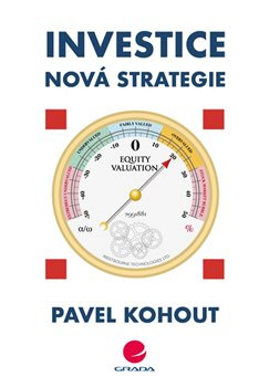 Investice - Nová strategie - Pavel Kohout