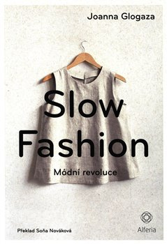 Slow fashion - Joanna Glogaza