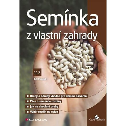 Semínka z vlastní zahrady - Petr Dostálek