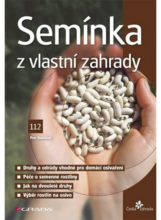 Semínka z vlastní zahrady - Petr Dostálek