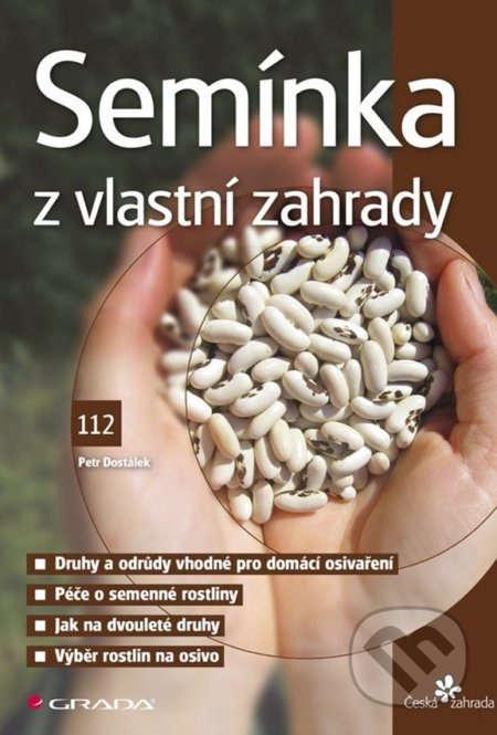 Semínka z vlastní zahrady - Petr Dostálek