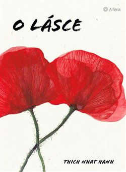 O lásce - Hanh Nhat Thich